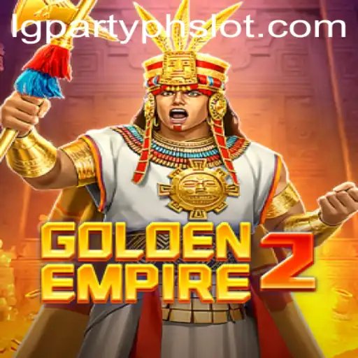 GoldenEmpire2: The Ultimate Gaming Experience with a Twist of lgparty ph